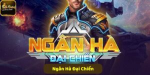 Ngân Hà Đại Chiến