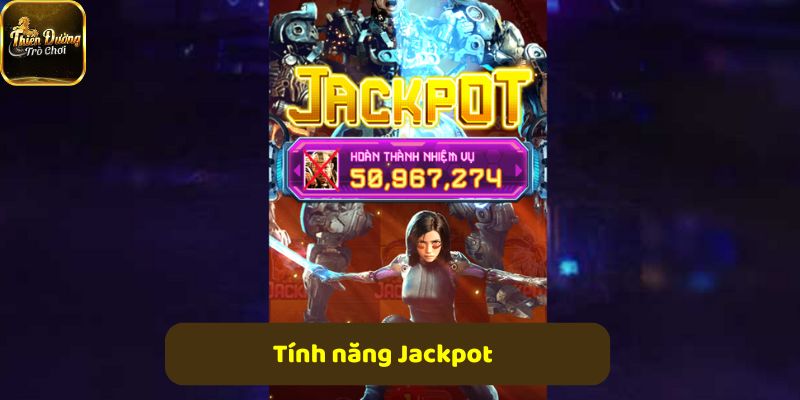 Săn Jackpot cực khủng khi xuất hiện 3 biểu tượng cùng lúc